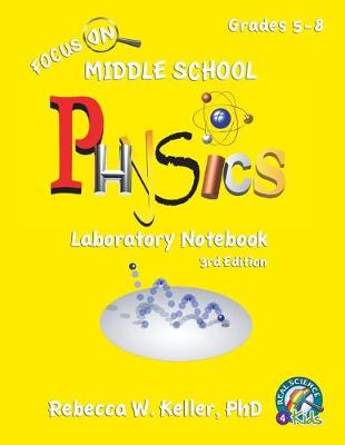 Book cover for Focus On Middle School Physics Laboratory Notebook 3rd Edition