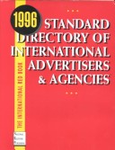 Cover of Standard Directory of International Advertisers & Agencies