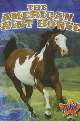 Cover of The American Paint Horse