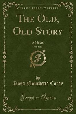 Book cover for The Old, Old Story, Vol. 2 of 3