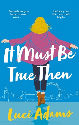 Book cover for It Must Be True Then