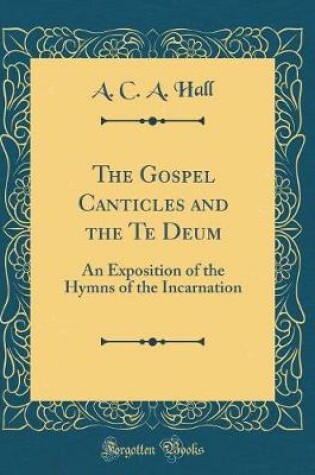 Cover of The Gospel Canticles and the Te Deum