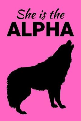 Book cover for She Is The Alpha