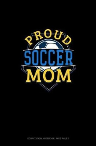 Cover of Proud Soccer Mom