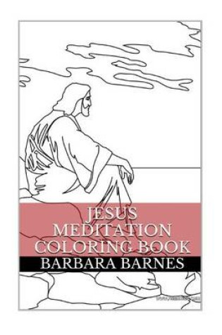 Cover of Jesus Meditation Coloring Book