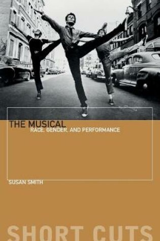 Cover of The Musical – Race, Gender, and Performance