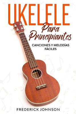 Book cover for Ukelele Para Principiantes