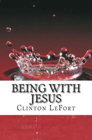 Cover of Being With Jesus