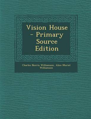 Book cover for Vision House - Primary Source Edition