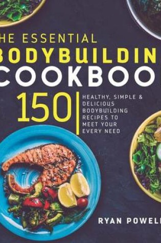 Cover of Essential Bodybuilding Cookbook