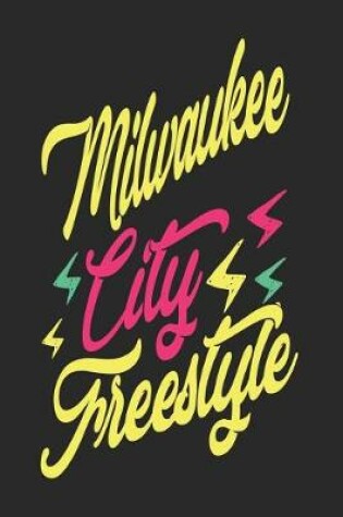 Cover of Milwaukee City Freestyle