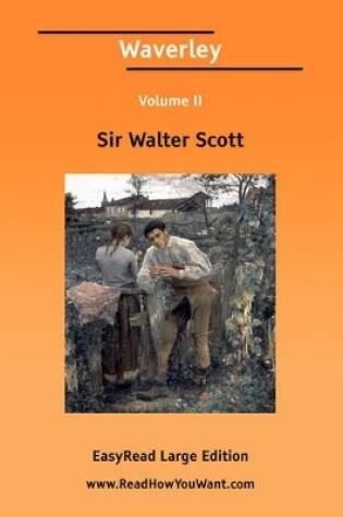 Cover of Waverley Volume II [Easyread Large Edition]