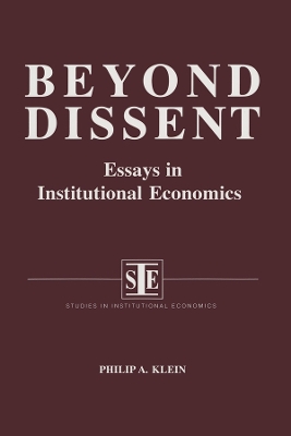 Book cover for Beyond Dissent: Essays in Institutional Economics