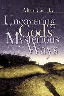 Book cover for Uncovering God's Mysterious Ways