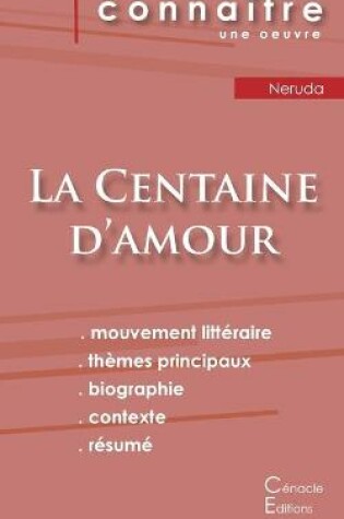 Cover of Fiche de lecture La Centaine d'amour de Pablo Neruda (analyse litteraire de reference et resume complet)