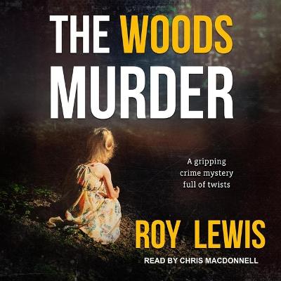 Book cover for The Woods Murder