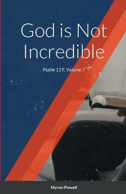 Book cover for God is Not Incredible