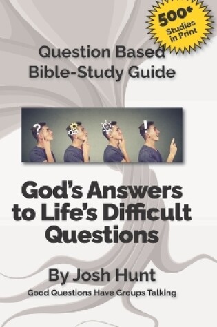 Cover of Question-based Bible Study Guide -- God's Answer to Difficult Questions