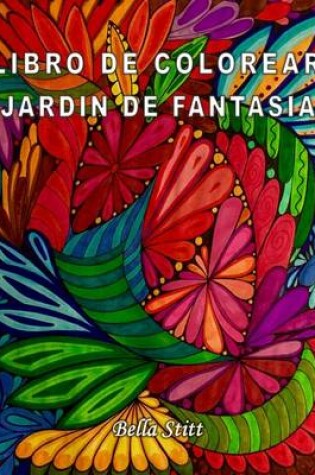 Cover of Libro de colorear - Jardin de fantasia