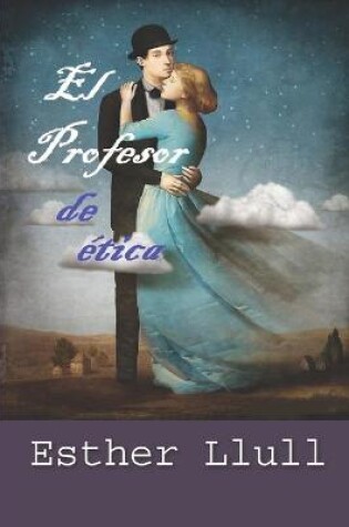 Cover of El Profesor de Ética