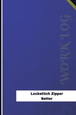 Cover of Lockstitch Zipper Setter Work Log