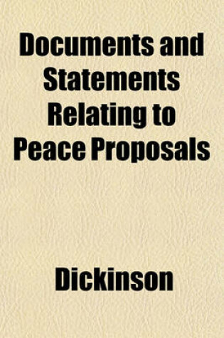 Cover of Documents and Statements Relating to Peace Proposals
