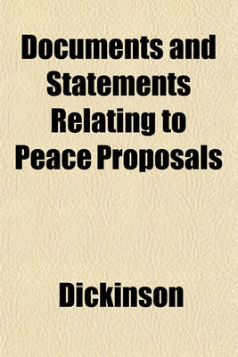 Book cover for Documents and Statements Relating to Peace Proposals