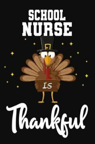 Cover of School Nurse Is Thankful