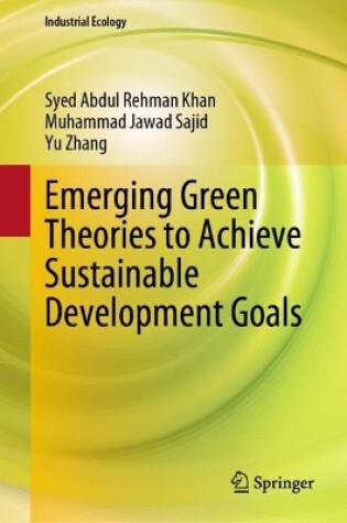 Cover of Emerging Green Theories to Achieve Sustainable Development Goals