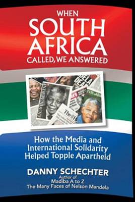 Book cover for When South Africa Called, We Answered