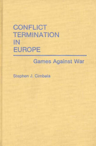 Cover of Conflict Termination in Europe