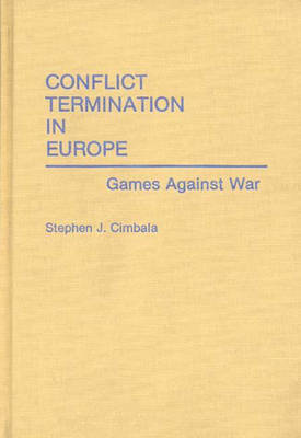 Book cover for Conflict Termination in Europe