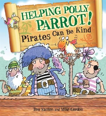 Book cover for Helping Polly Parrot: Pirates Can Be Kind