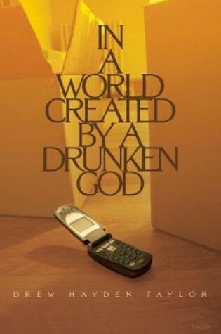 Cover of In a World Created by a Drunken God
