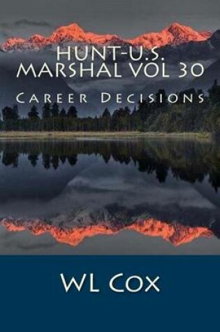 Cover of Hunt-U.S. Marshal Vol 30