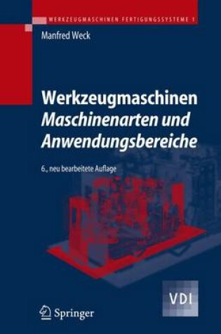 Cover of Werkzeugmaschinen 1 - Maschinenarten Und Anwendungsbereiche