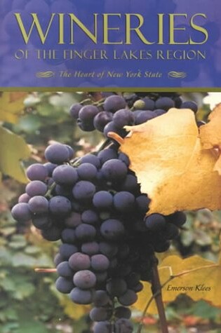 Cover of Wineries of the Finger Lakes Region