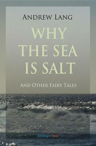 Cover of Why the Sea Is Salt and Other Fairy Tales