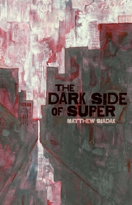 Book cover for The Dark Side of Super