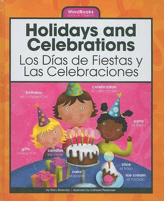 Book cover for Holidays and Celebrations/Los Dias de Fiestas Y Las Celebraciones
