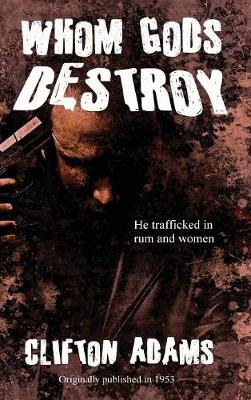 Book cover for Whom Gods Destroy