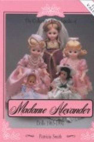 Cover of Encyclopaedia of Madame Alexander Dolls