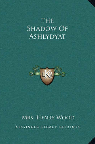 Cover of The Shadow of Ashlydyat