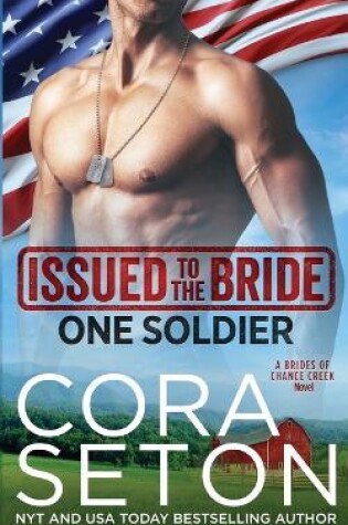 Cover of Issued to the Bride One Soldier