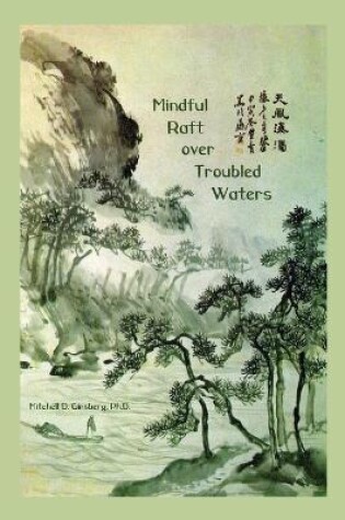 Cover of Mindful Raft Over Troubled Waters