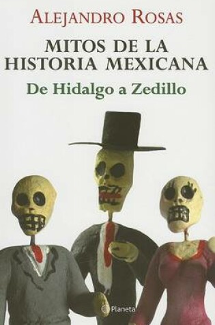 Cover of Mitos de la Historia Mexicana