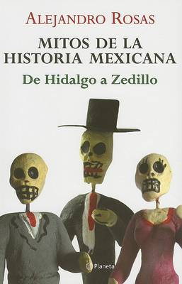 Book cover for Mitos de la Historia Mexicana