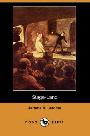 Cover of Stage-Land (Dodo Press)