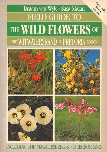 Cover of Field Guide to the Wild Flowers of the Witwatersrand and Pretoria Region