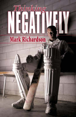 Book cover for Mark Richardson:Thinking Negatively